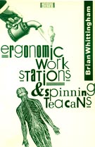 cover of Ergonomic Workstations & Spinning Tea Cans